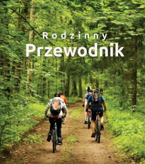 Rodzinny przewodnik po szlaku pieszo-rowerowym Mrągowo-Piecki-Krutyń