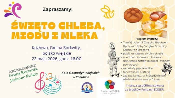 Zapraszamy na Święto Chleba, Miodu i Mleka w Kozłowie!