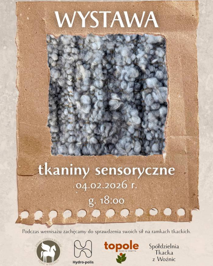 Wystawa Tkaniny sensoryczne