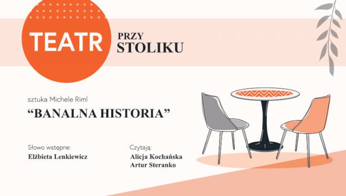 Banalna historia - Teatr przy stoliku