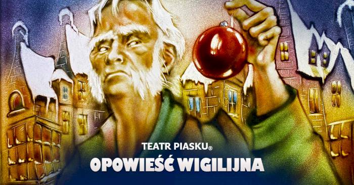 Teatr Piasku - Opowieść wigilijna