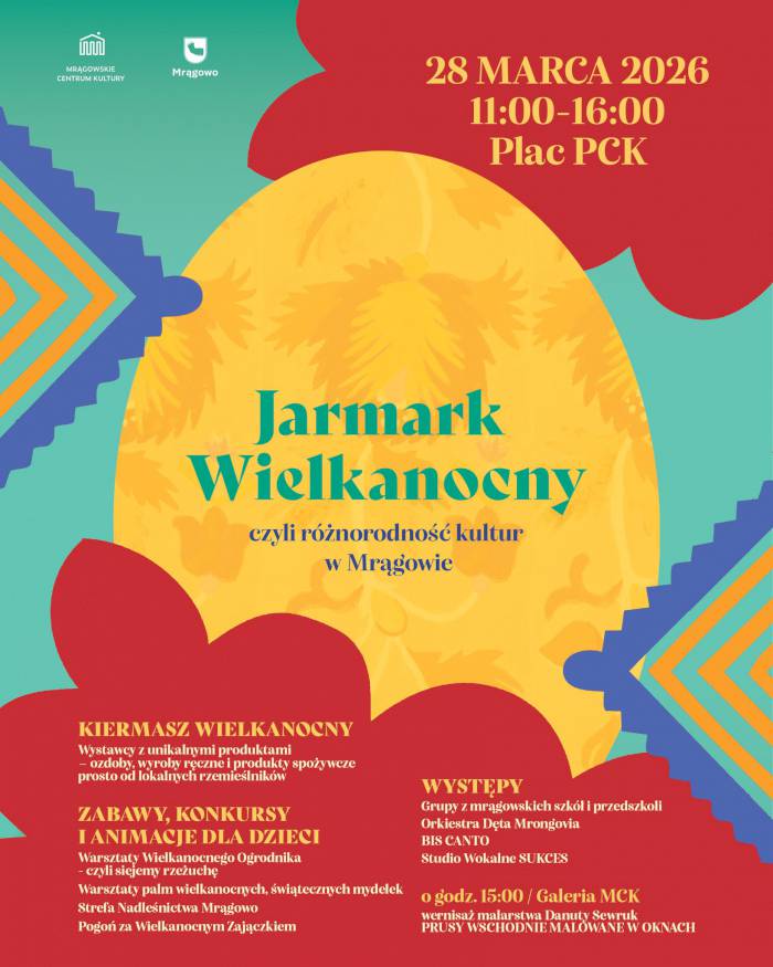 Jarmark Wielkanocny, czyli różnorodność kultur w Mrągowie
