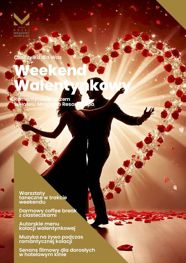 Walentynki na Mazurach z romantyczną kolacją w Hotelu Mrągowo Resort & Spa