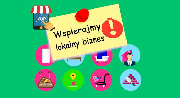 Wspierajmy lokalny biznes