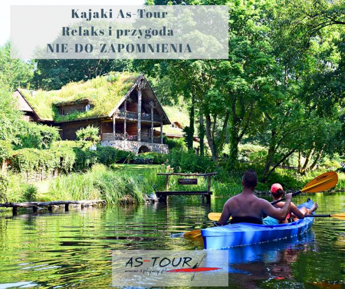 Kajaki As-Tour - Relaks i przygoda NIE-DO-ZAPOMNIENIA