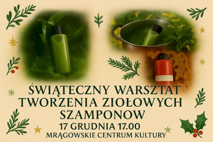 Świąteczny Warsztat Tworzenia Ziołowych Szamponów