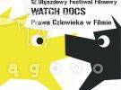 12.Objazdowy Festiwal Filmowy. Watch Docs. Prawa Człowieka w Filmie