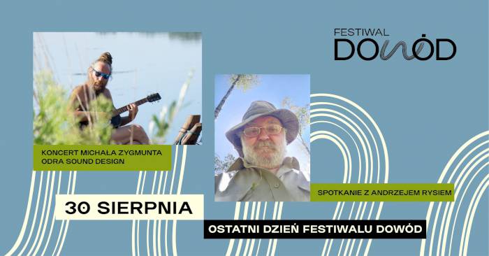 Ostatni dzień Festiwalu Dowód