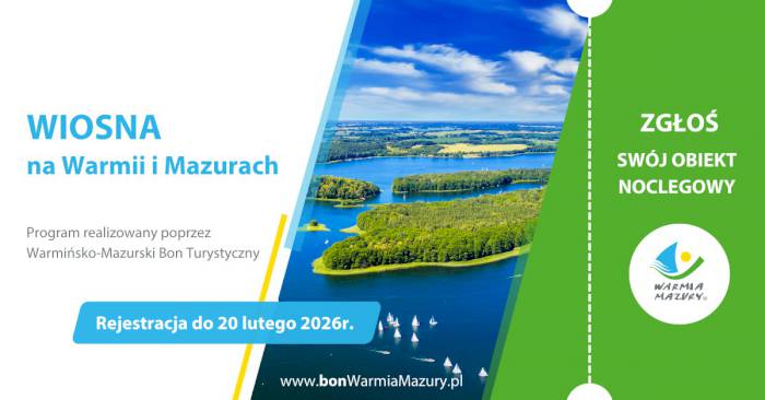 Wiosna na Warmii i Mazurach 2026 – zaproszenie dla obiektów noclegowych