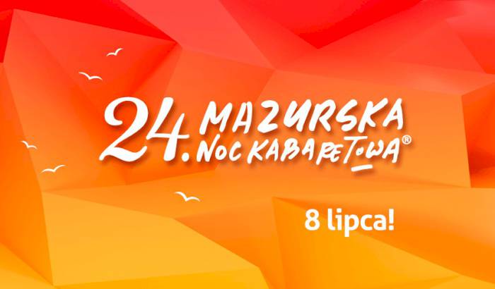 24. Mazurska Noc Kabaretowa. Ruszyła sprzedaż biletów