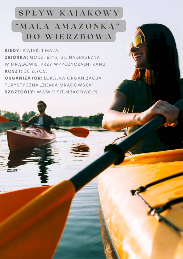 Spływ kajakowy Małą Amazonką do Wierzbowa