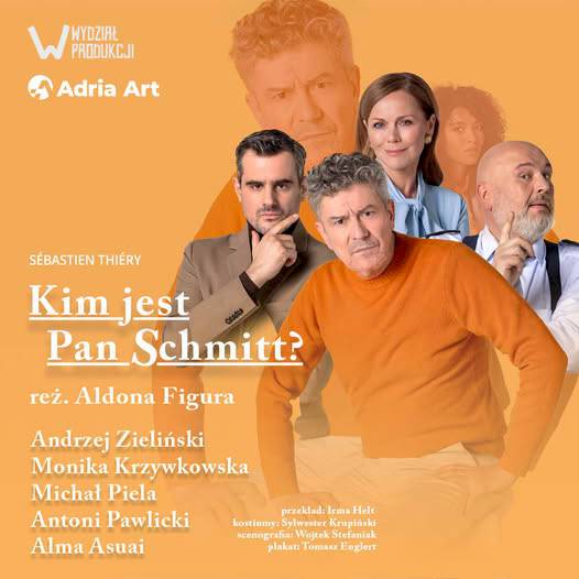 Spektakl Kim jest pan Schmitt?