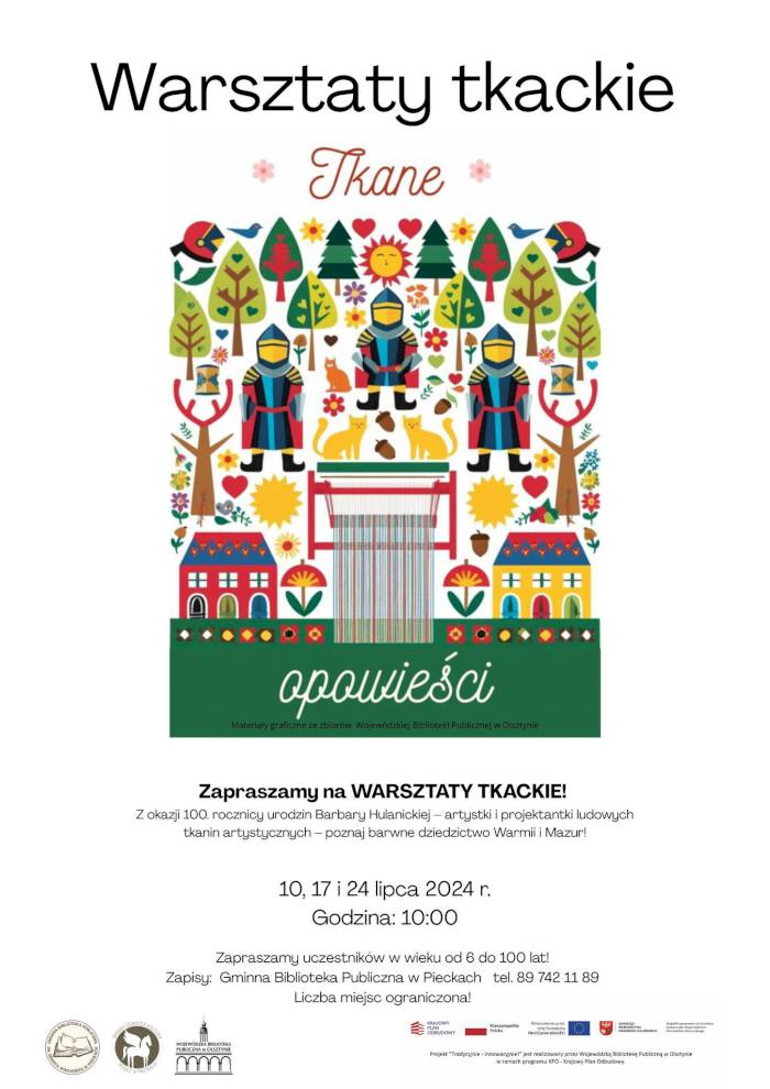 Warsztaty Tkackie w Pieckach