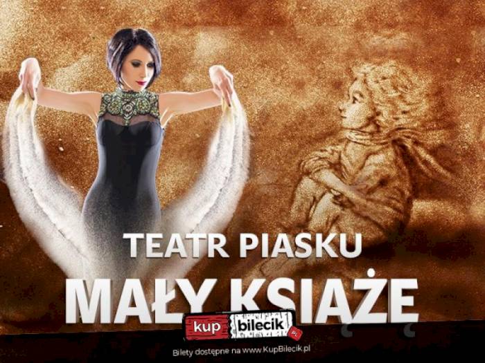Teatr Piasku - Mały Książę