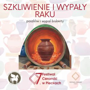 Festiwal Ceramiki w Pieckach - atrakcje