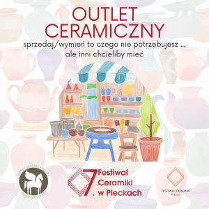 Festiwal Ceramiki w Pieckach - atrakcje